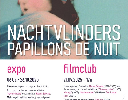 FILMCLUB + Expo RAOUL SERVAIS 'Nachtvlinders | Papillons de nuit'