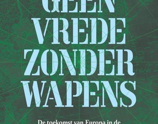 Geen vrede zonder wapens - Roger Housen over het veiligheidsprobleem van Europa