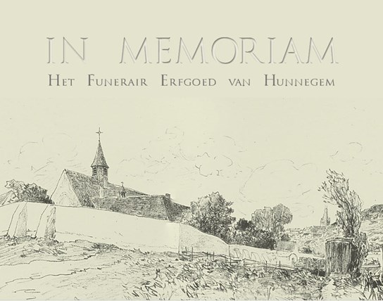 I N M E M O R I A M - Expo Funerair Erfgoed van Hunnegem